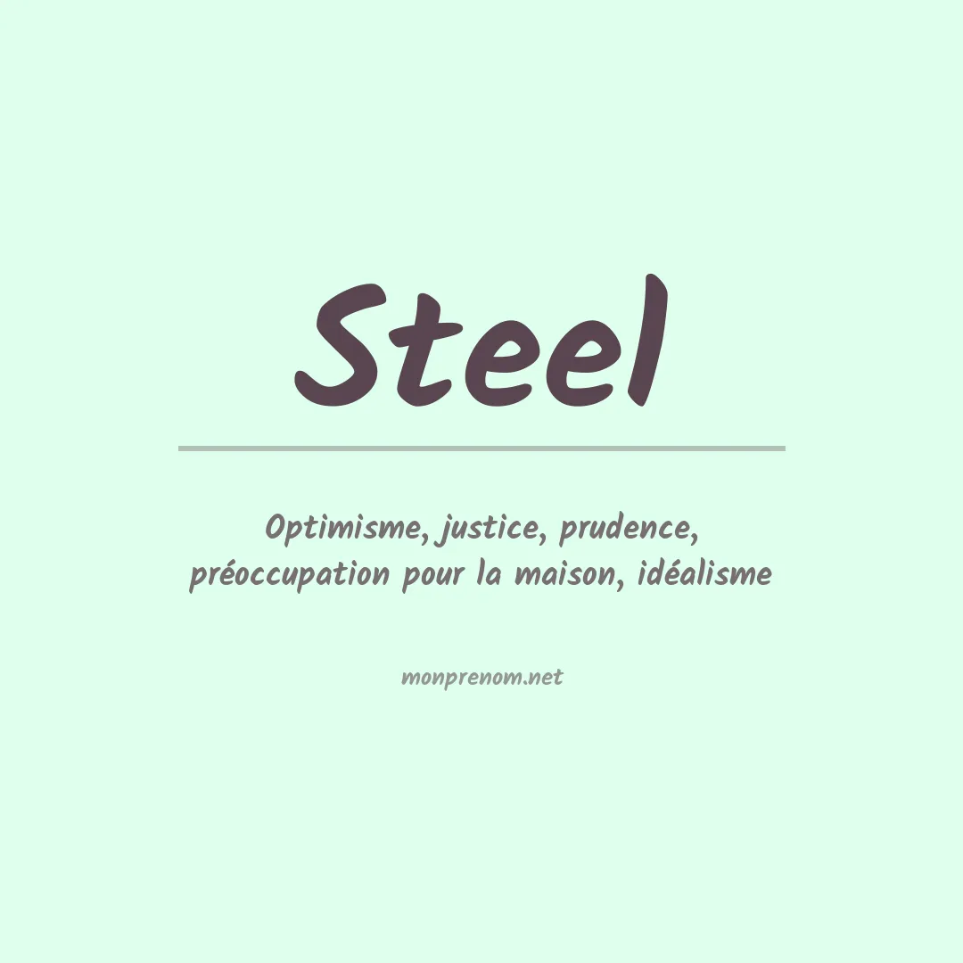 Signification du Prénom Steel