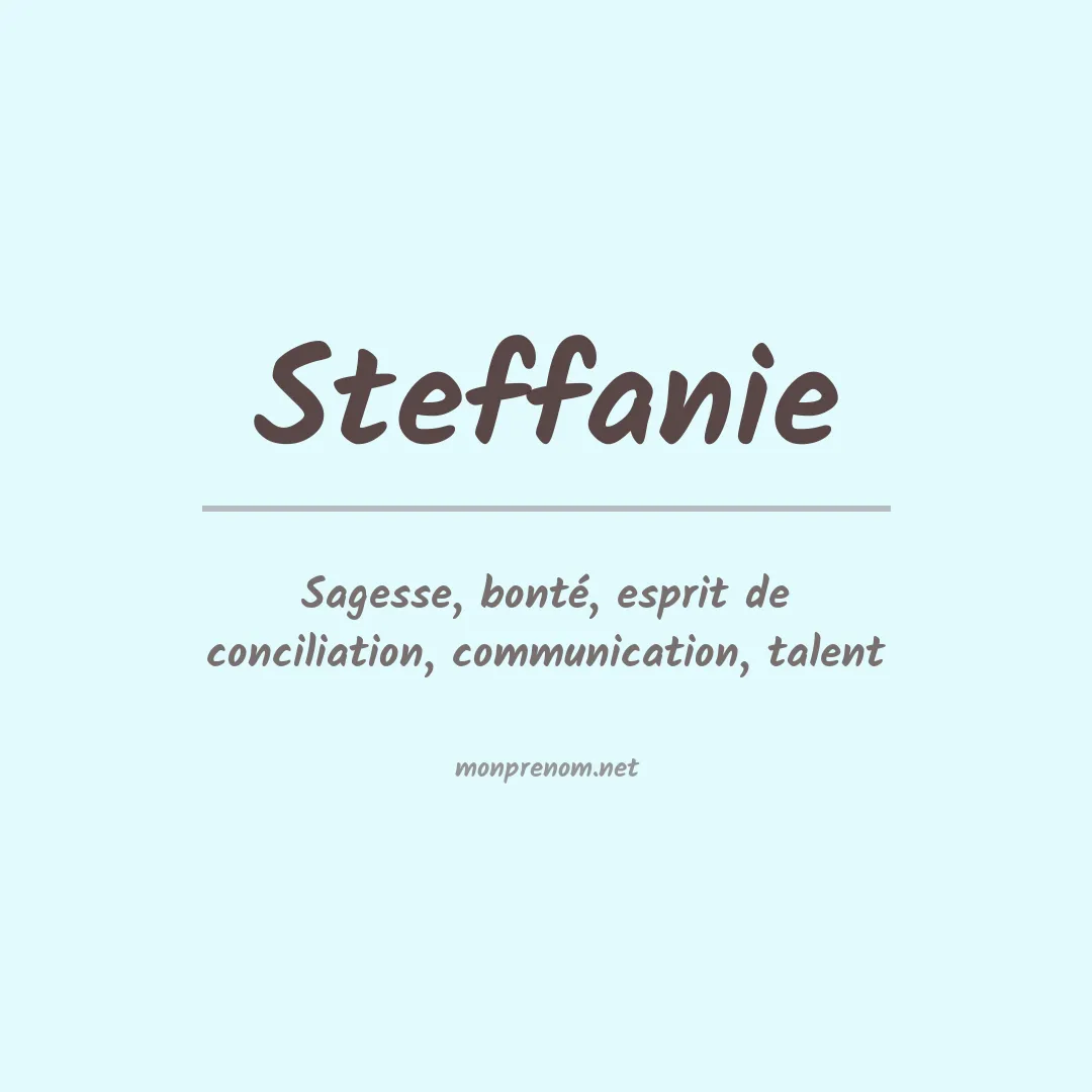 Signification du Prénom Steffanie