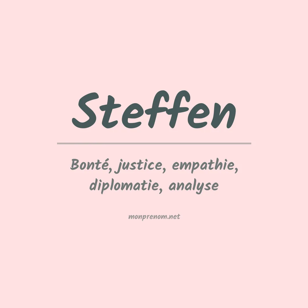 Signification du Prénom Steffen
