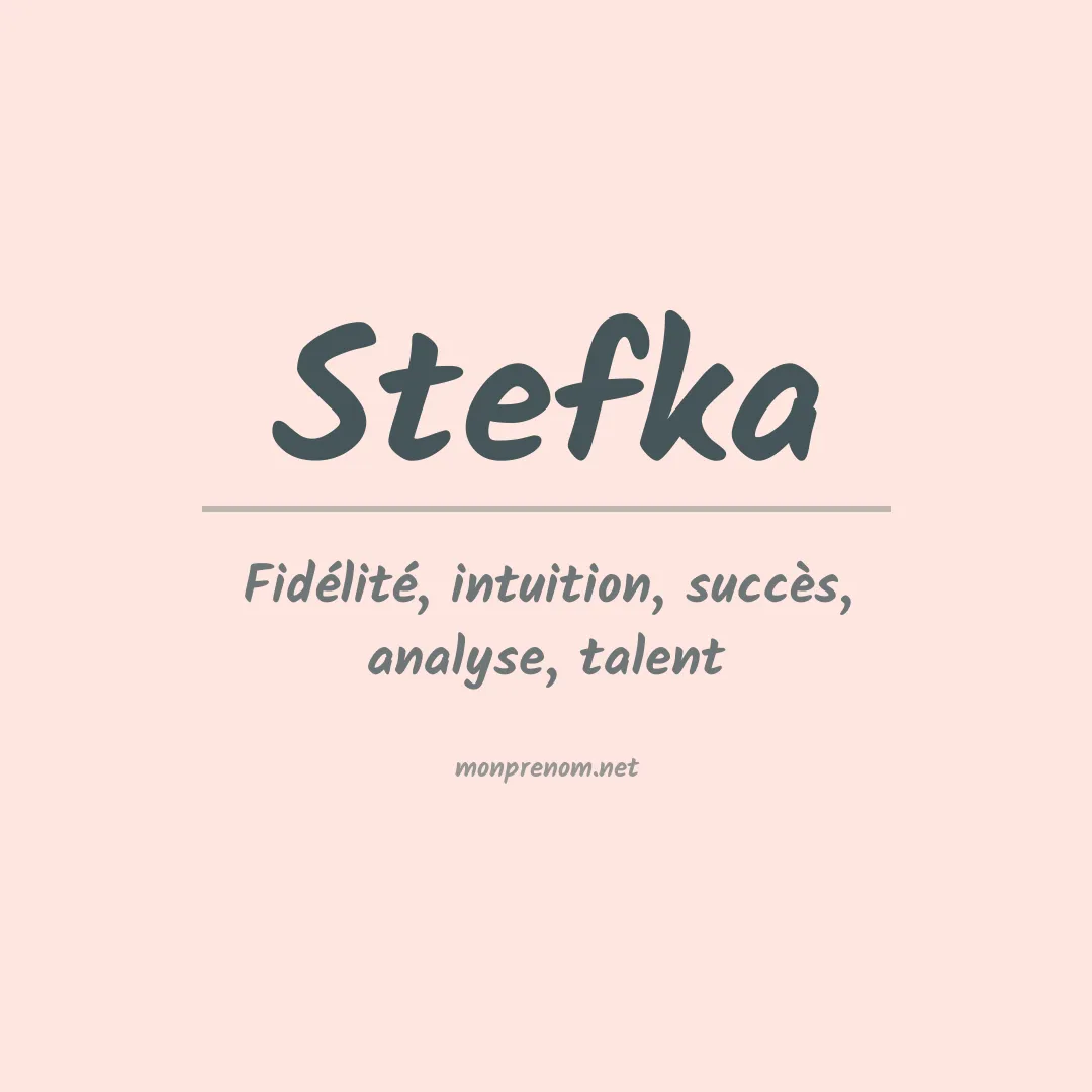 Signification du Prénom Stefka Signification du Prénom Stefka