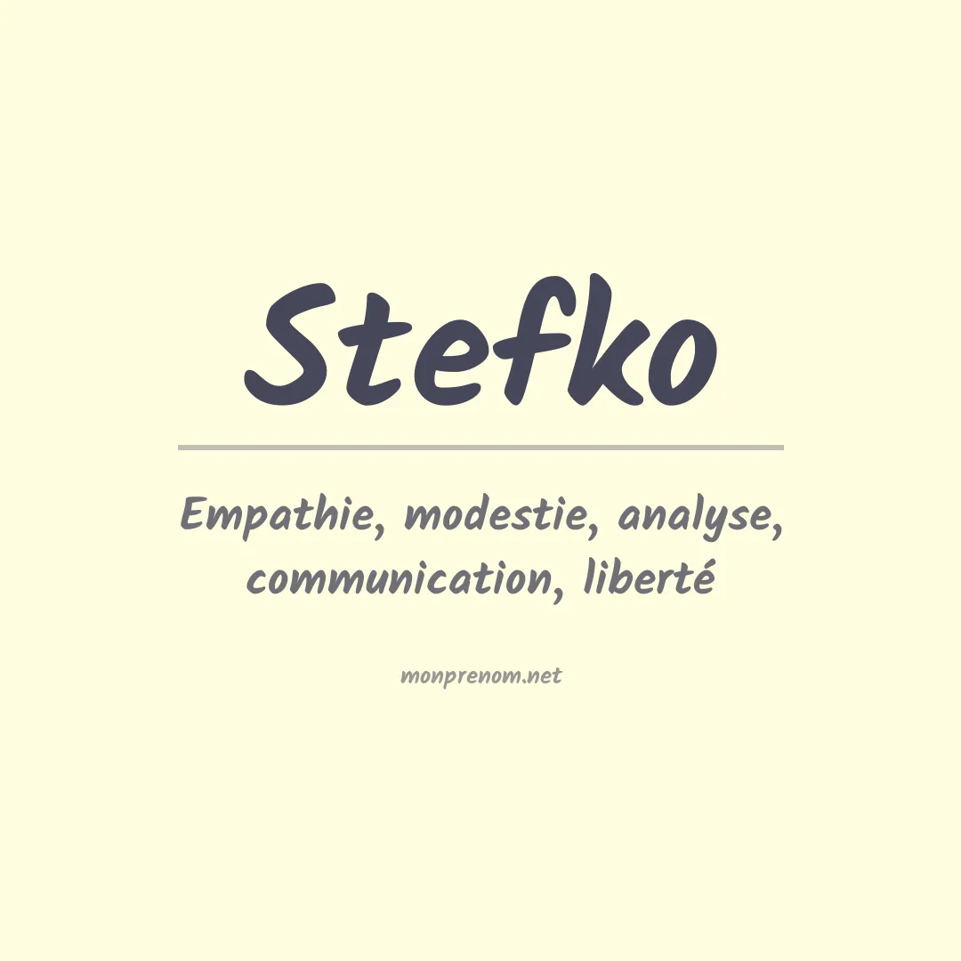 Signification du Prénom Stefko