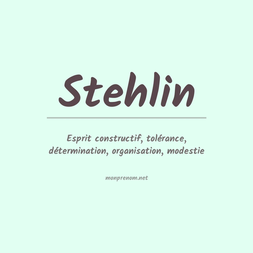 Signification du Prénom Stehlin