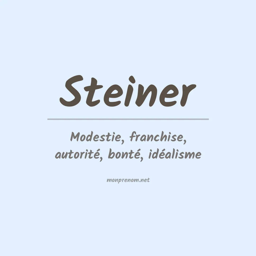 Signification du Prénom Steiner