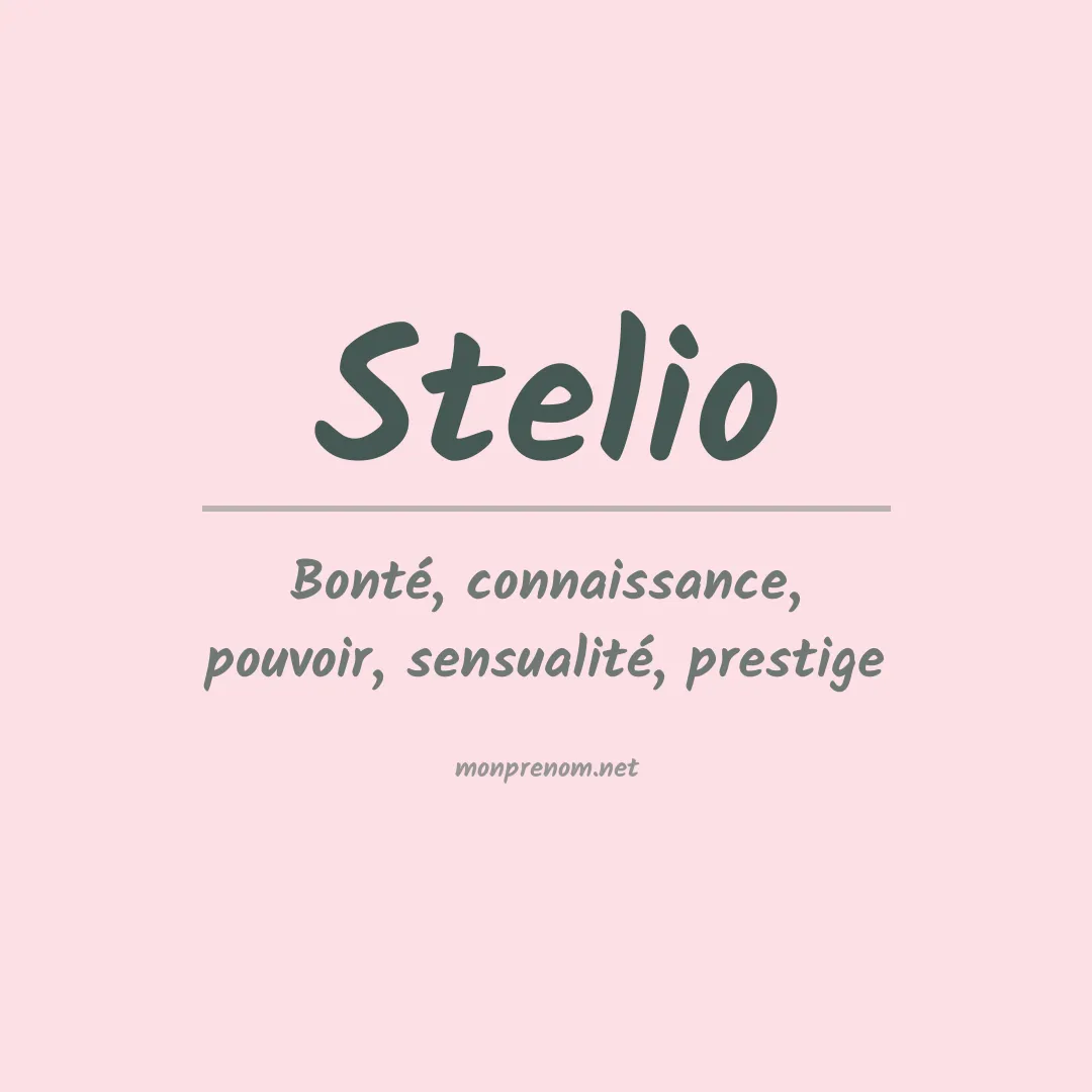 Signification du Prénom Stelio Signification du Prénom Stelio