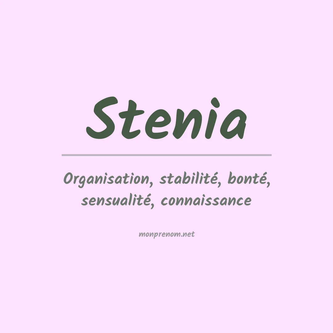 Signification du Prénom Stenia Signification du Prénom Stenia