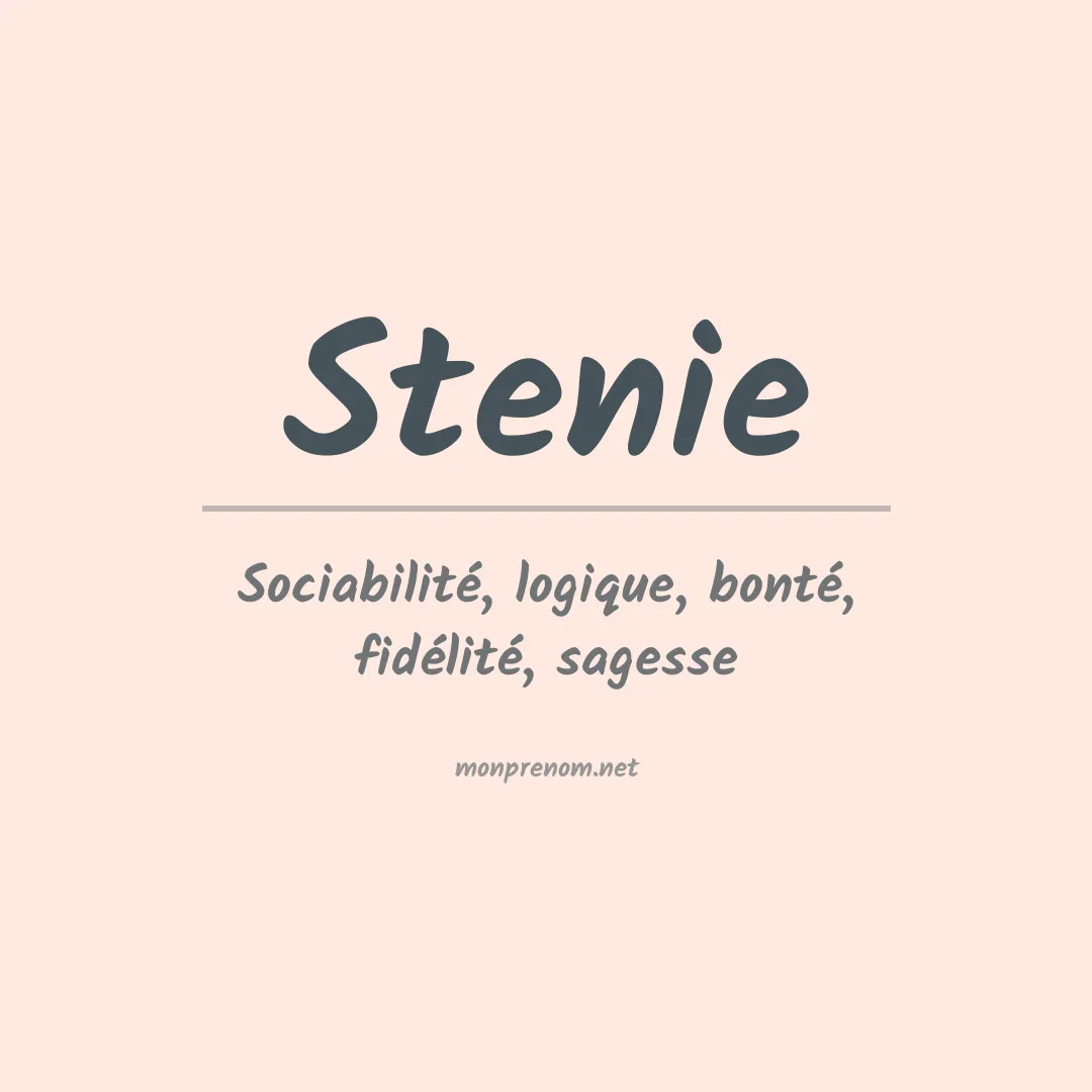 Signification du Prénom Stenie Signification du Prénom Stenie