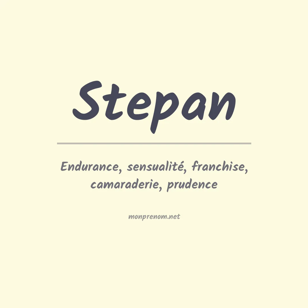 Signification du Prénom Stepan