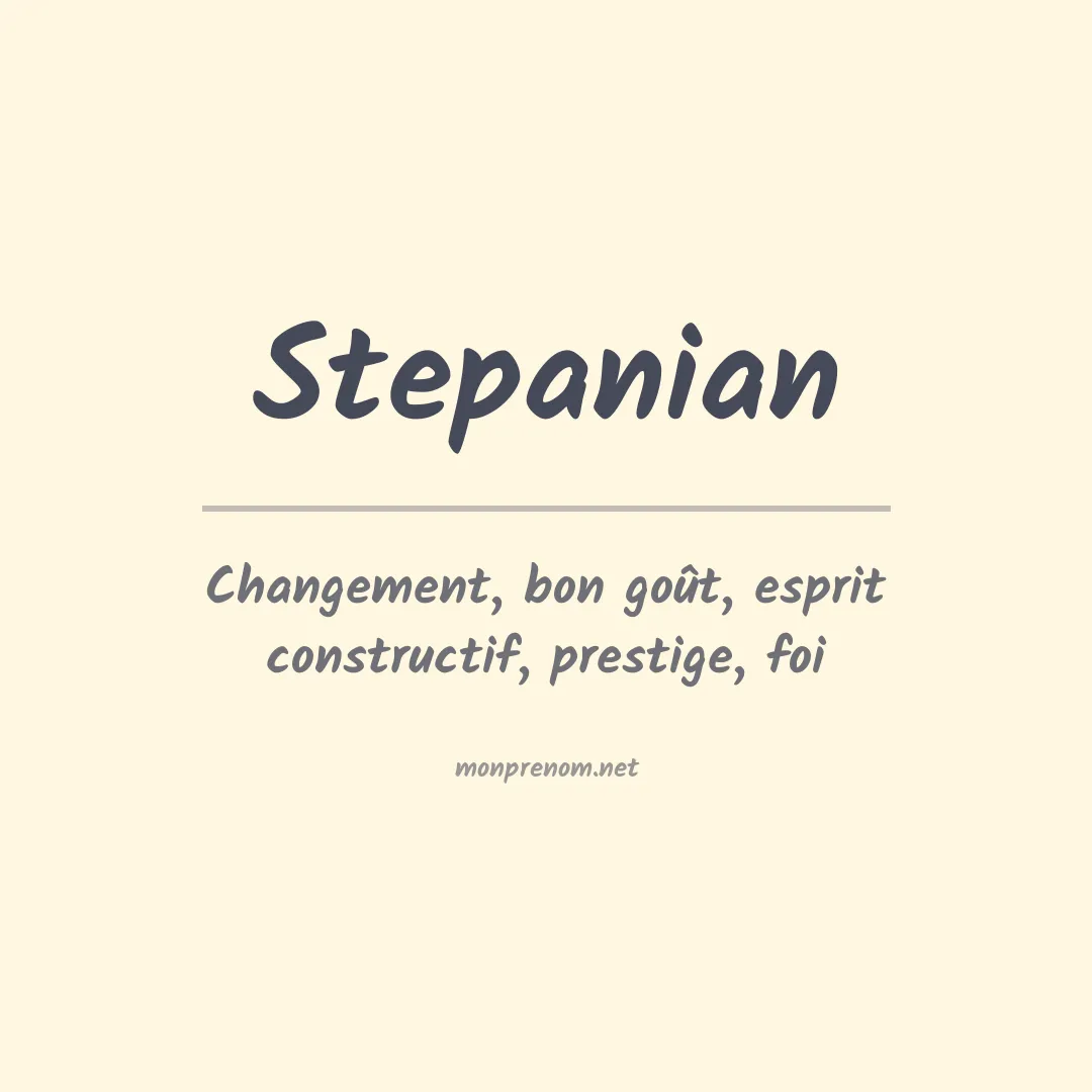 Signification du Prénom Stepanian