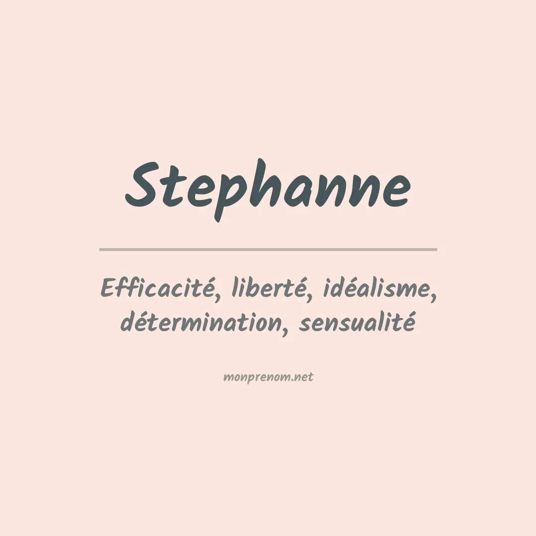 Signification du Prénom Stephanne