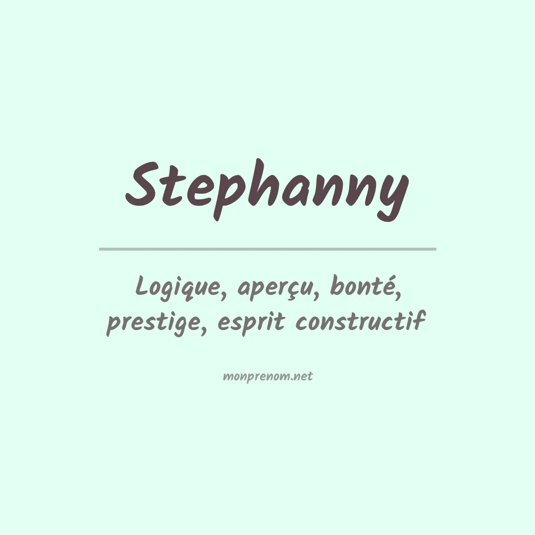 Signification du Prénom Stephanny