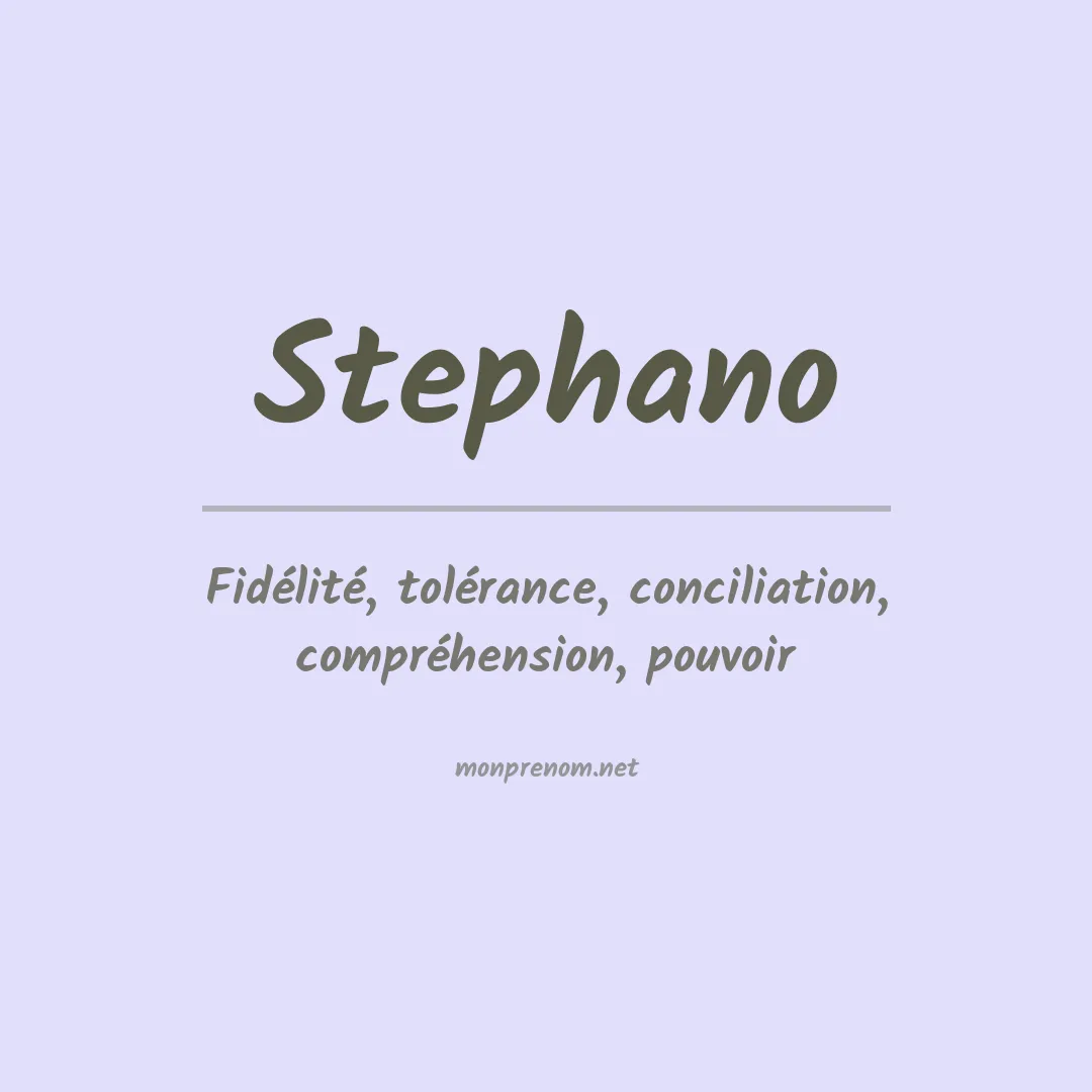 Signification du Prénom Stephano