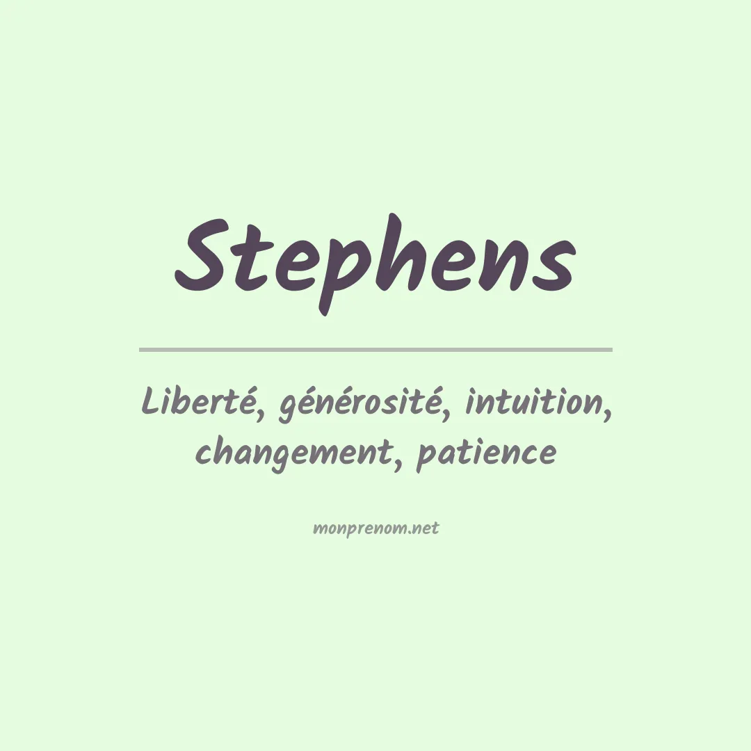 Signification du Prénom Stephens