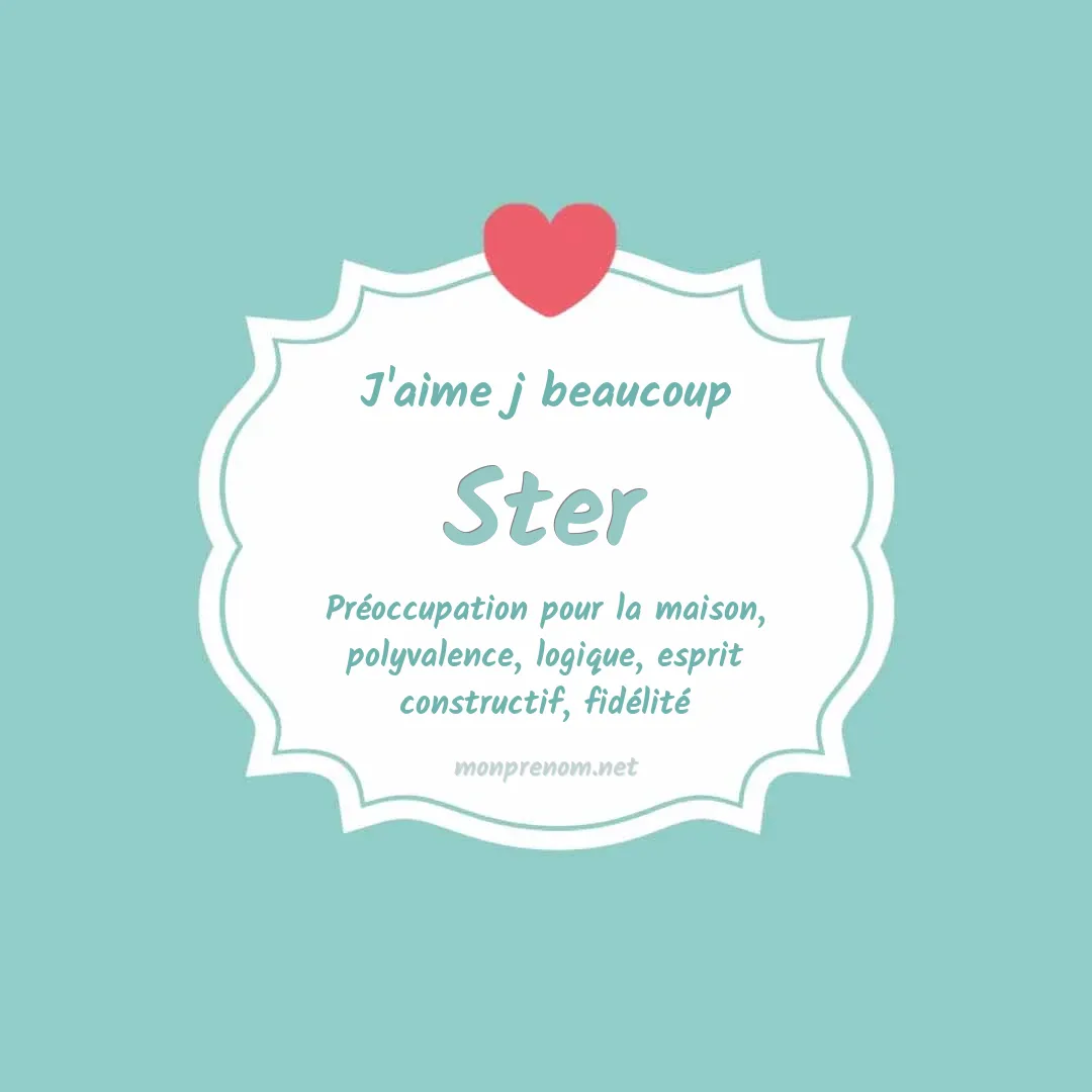 j'aime beaucoup Ster