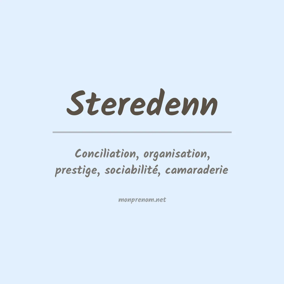 Signification du Prénom Steredenn Signification du Prénom Steredenn