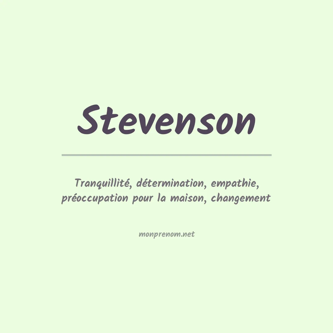 Signification du Prénom Stevenson