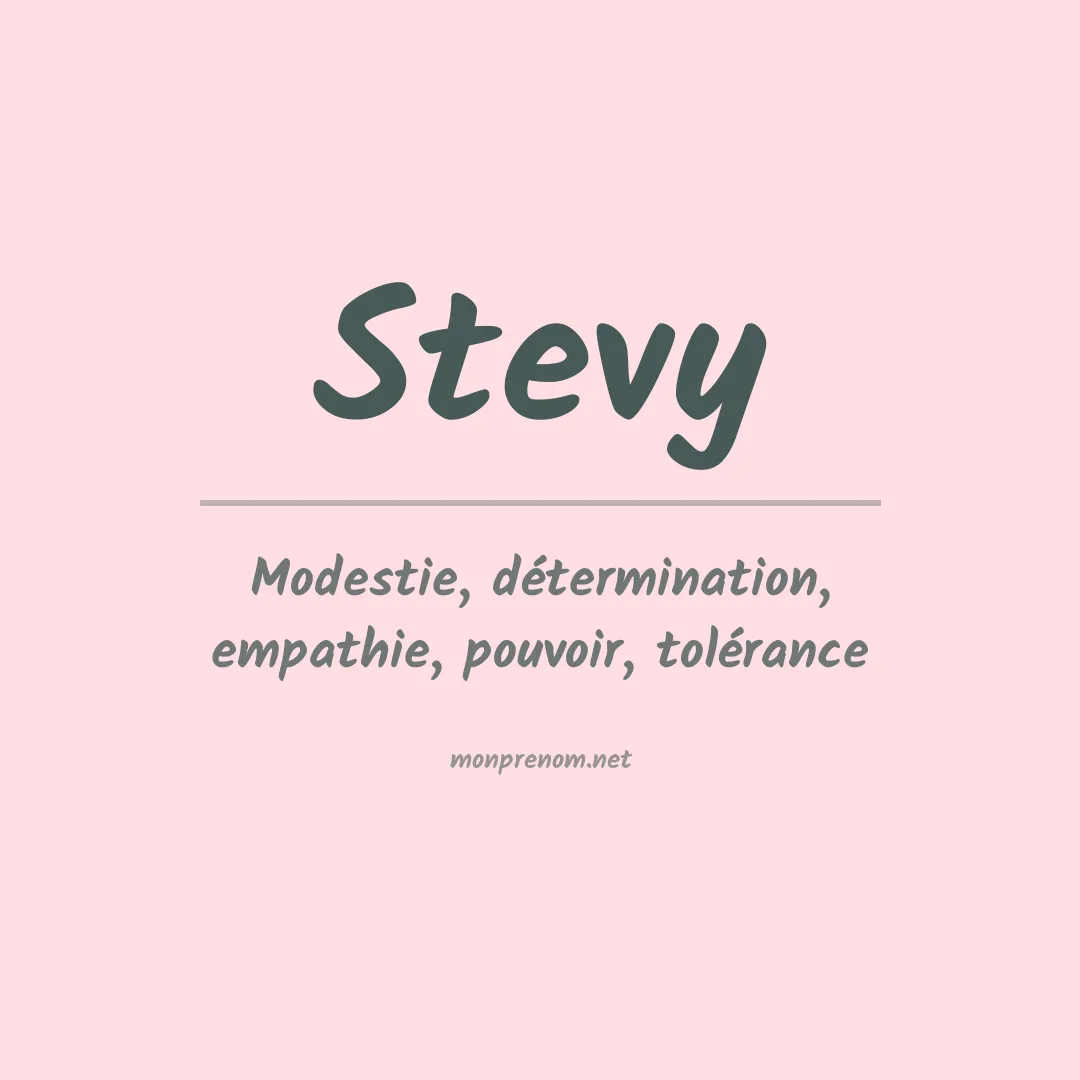 Signification du Prénom Stevy Signification du Prénom Stevy