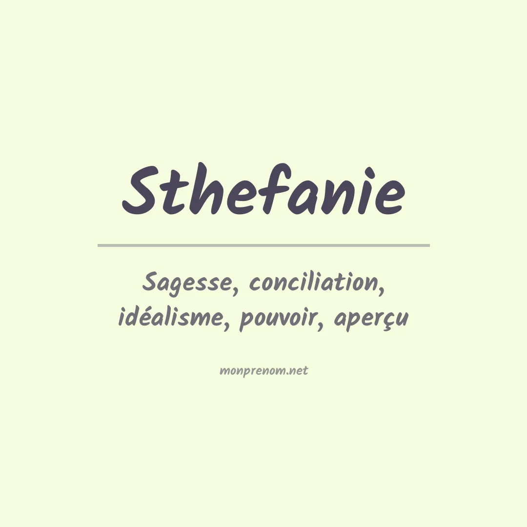Signification du Prénom Sthefanie