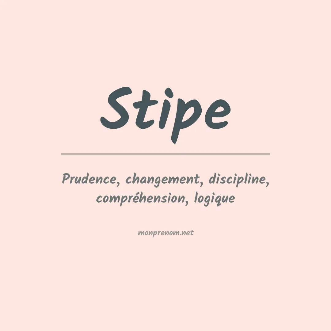 Signification du Prénom Stipe