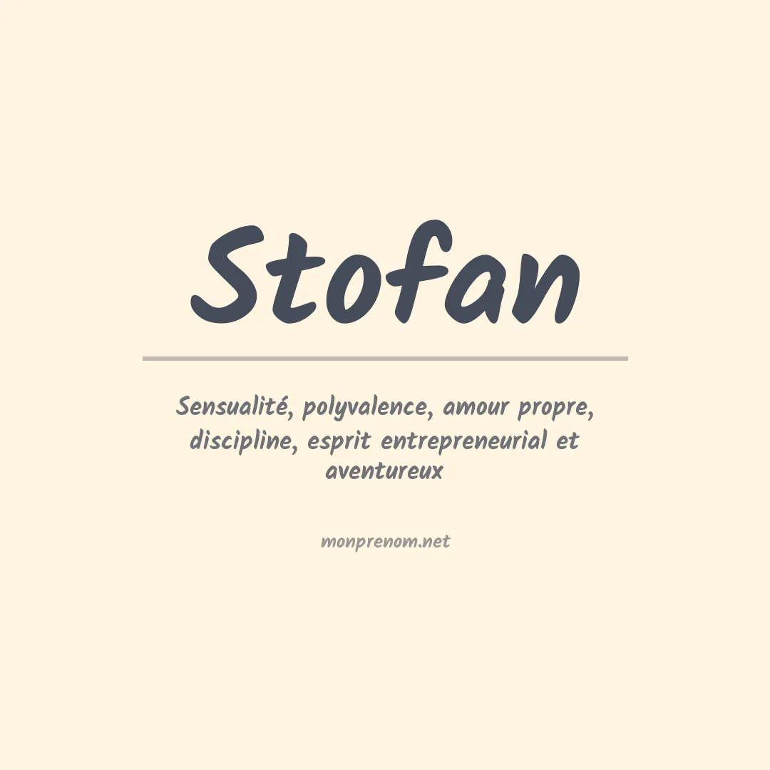 Signification du Prénom Stofan