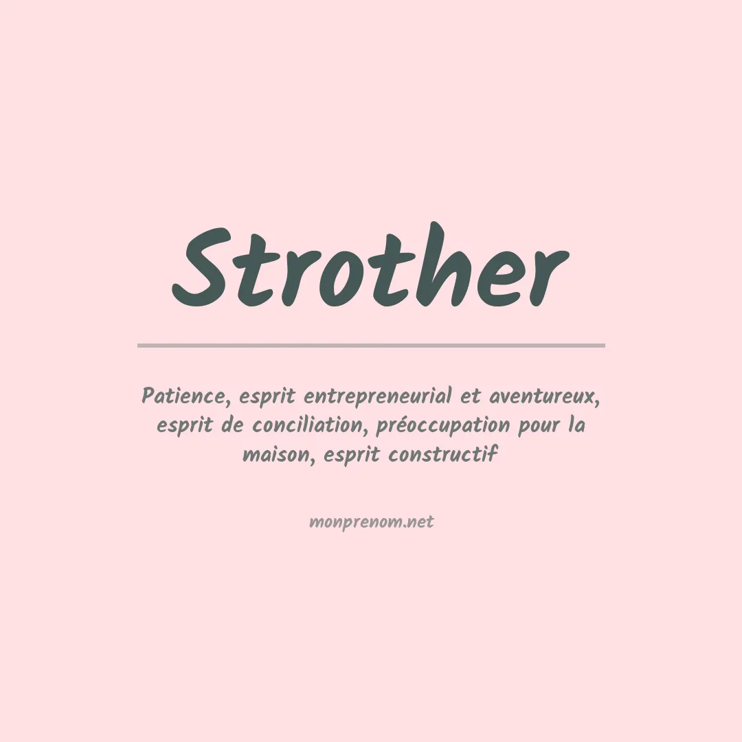 Signification du Prénom Strother