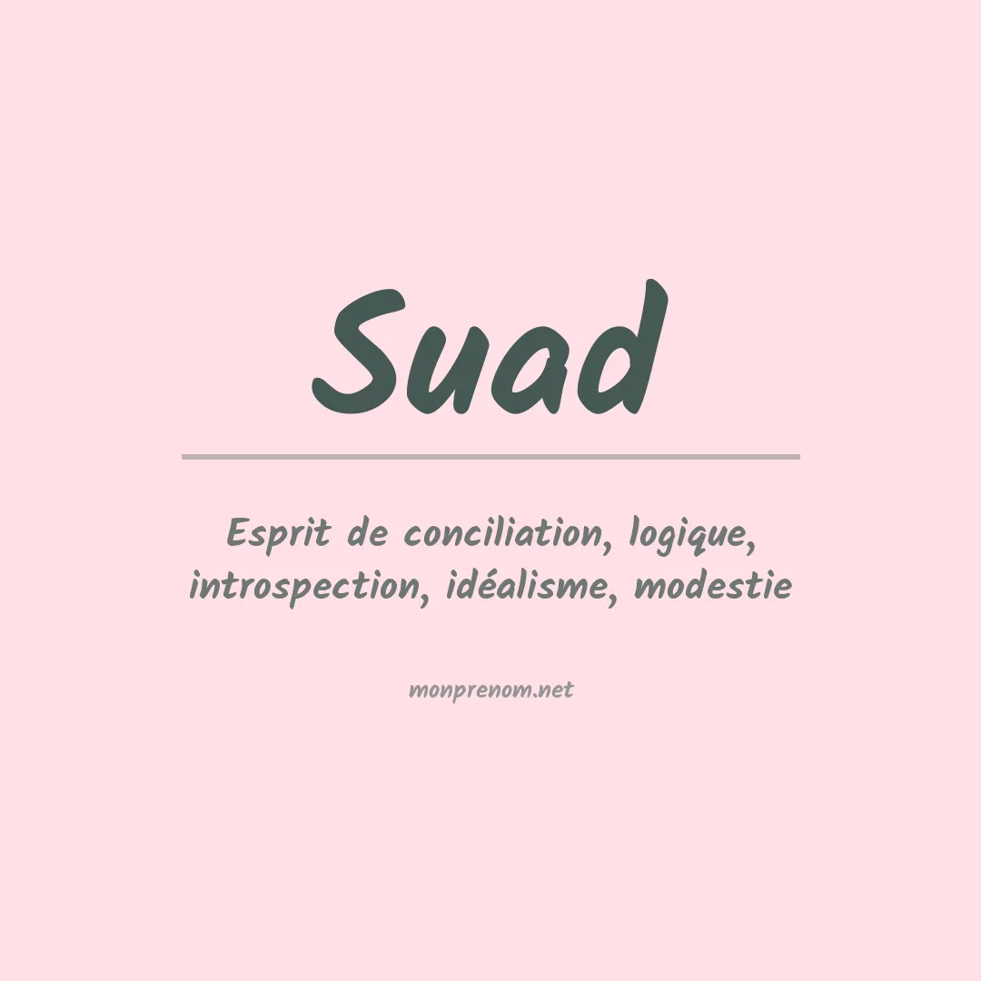 Signification du Prénom Suad Signification du Prénom Suad