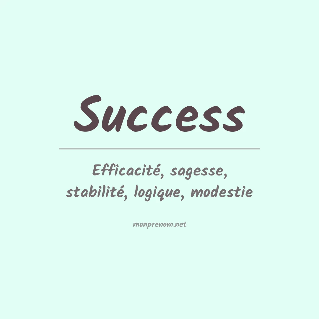 Signification du Prénom Success Signification du Prénom Success