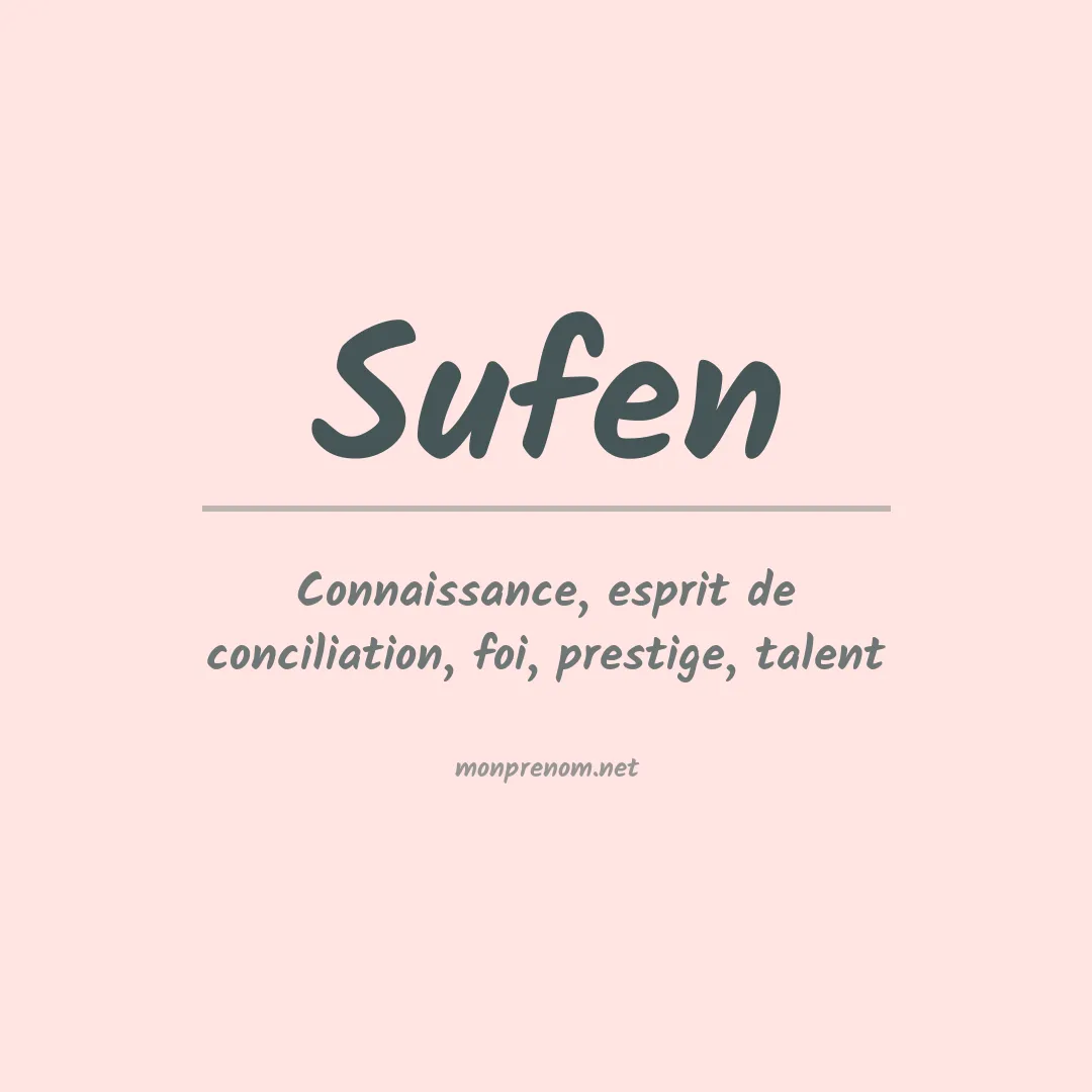 Signification du Prénom Sufen