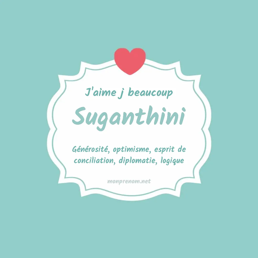 j'aime beaucoup Suganthini