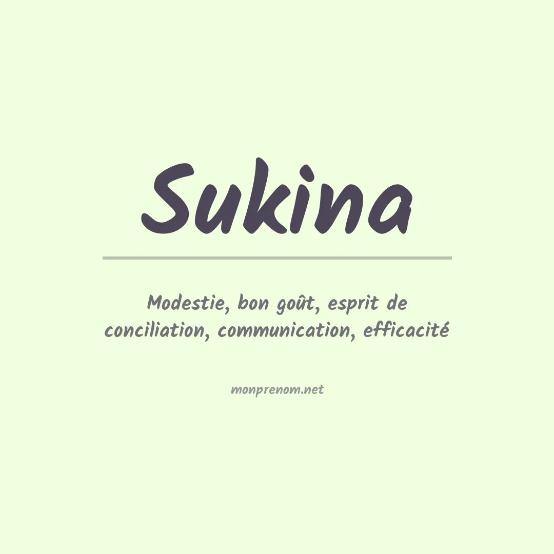 Signification du Prénom Sukina Signification du Prénom Sukina