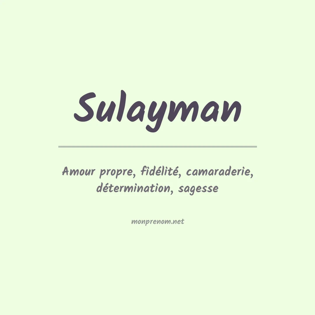 Signification du Prénom Sulayman Signification du Prénom Sulayman