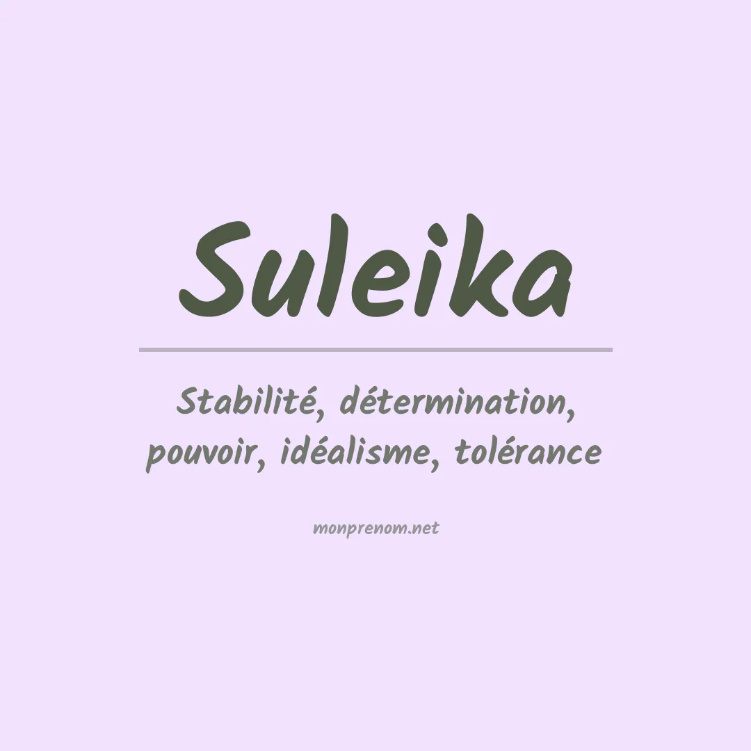 Signification du Prénom Suleika