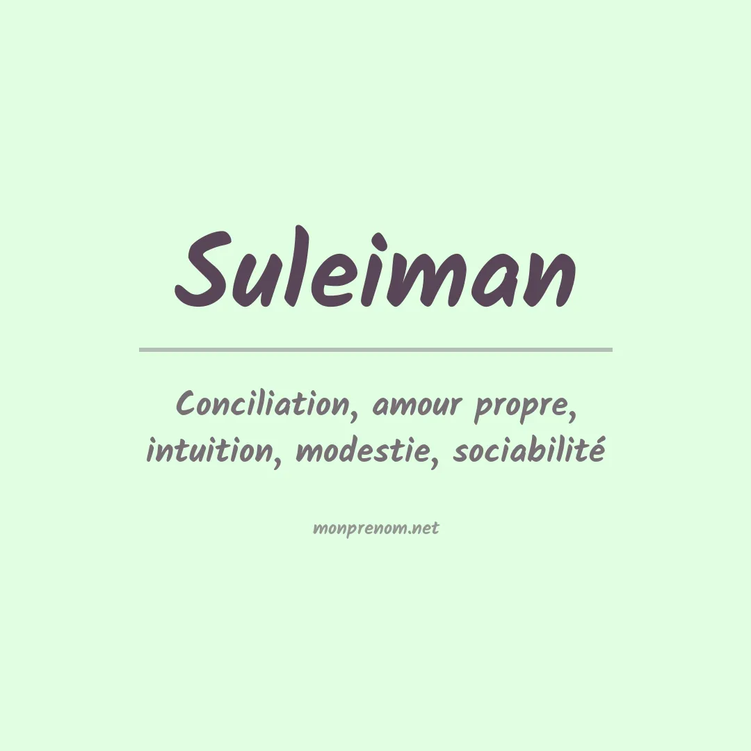 Signification du Prénom Suleiman