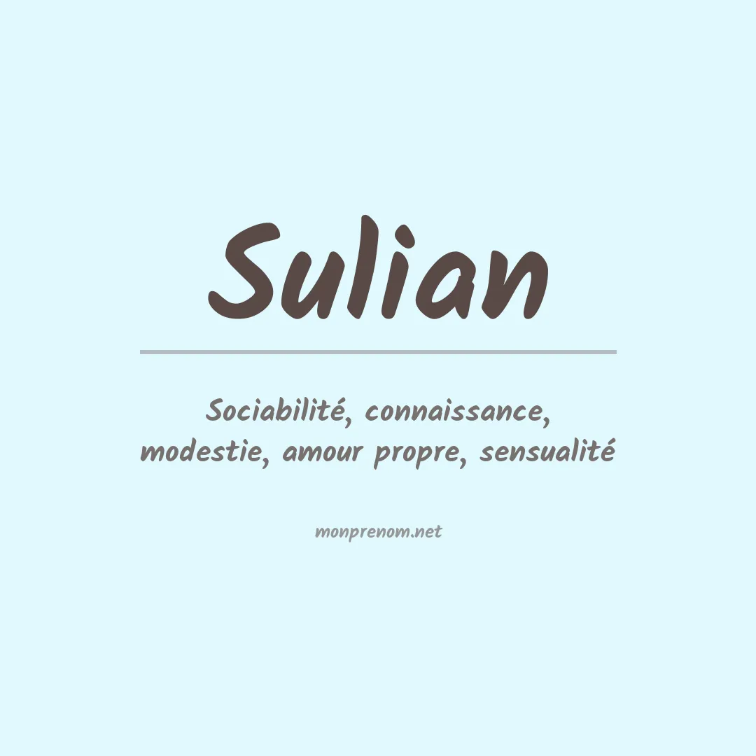 Signification du Prénom Sulian Signification du Prénom Sulian