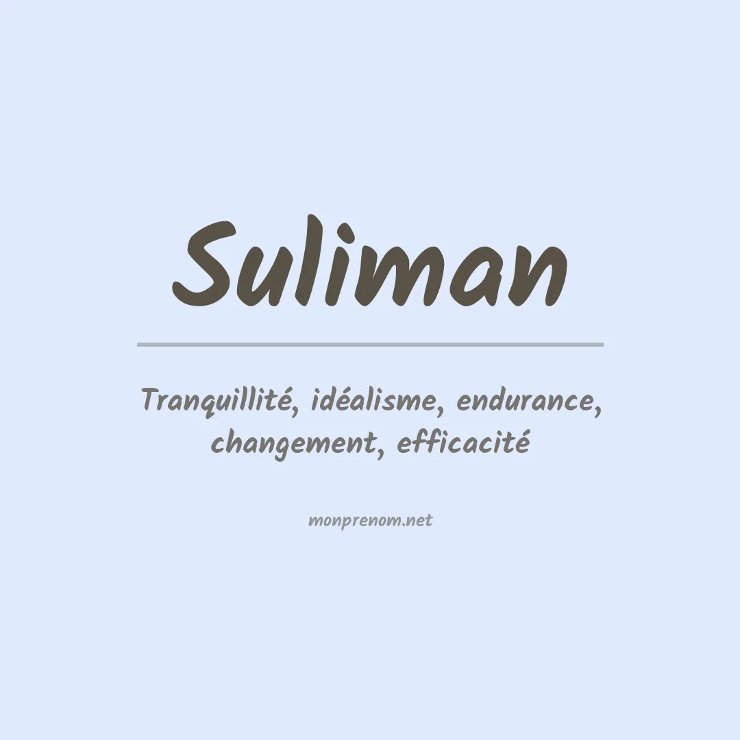 Signification du Prénom Suliman