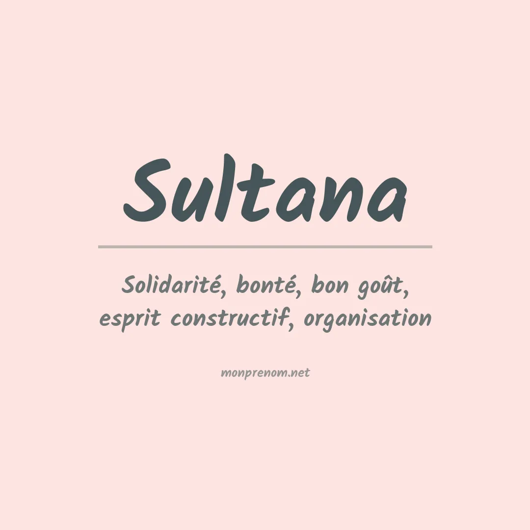 Signification du Prénom Sultana