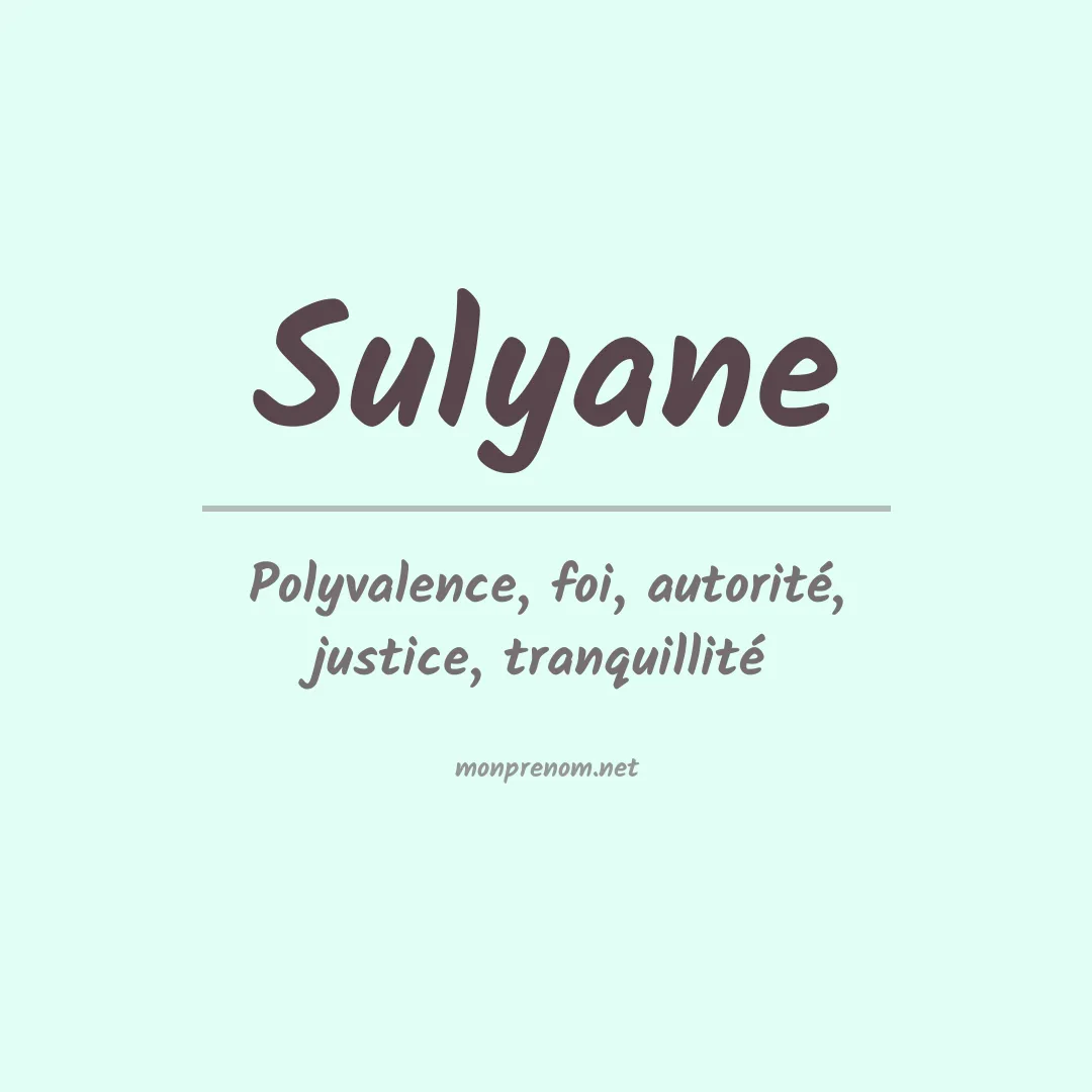 Signification du Prénom Sulyane