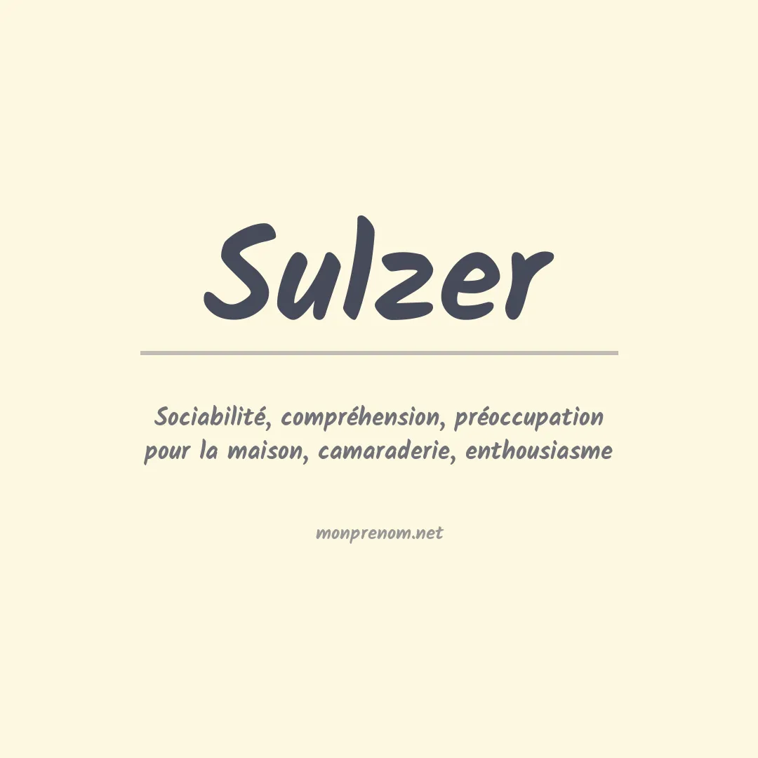 Signification du Prénom Sulzer