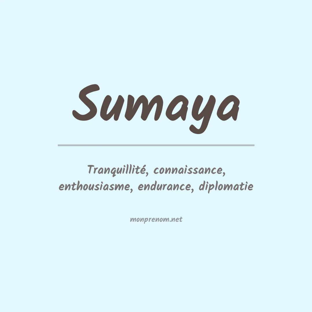 Signification du Prénom Sumaya