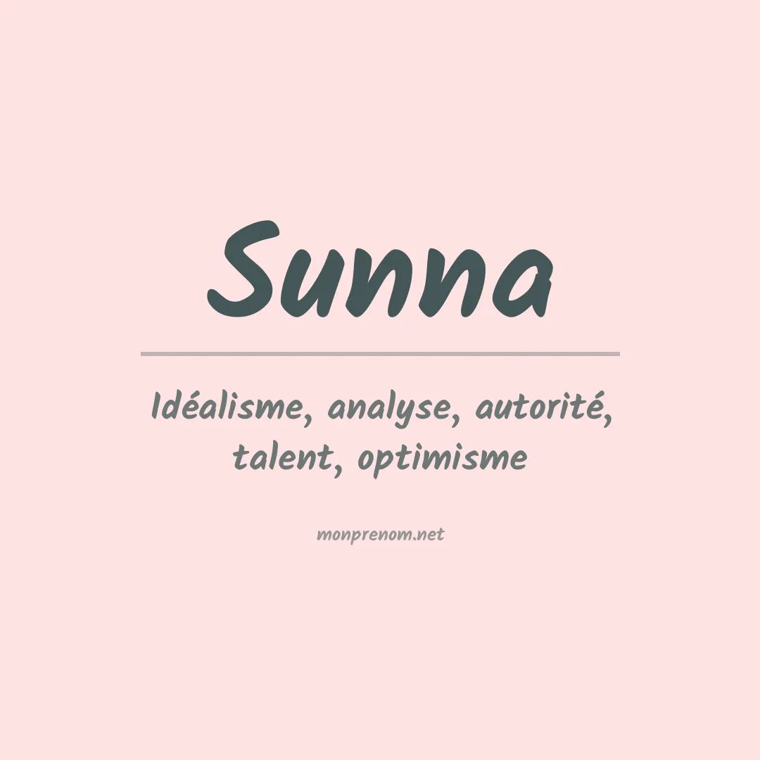 Signification du Prénom Sunna Signification du Prénom Sunna