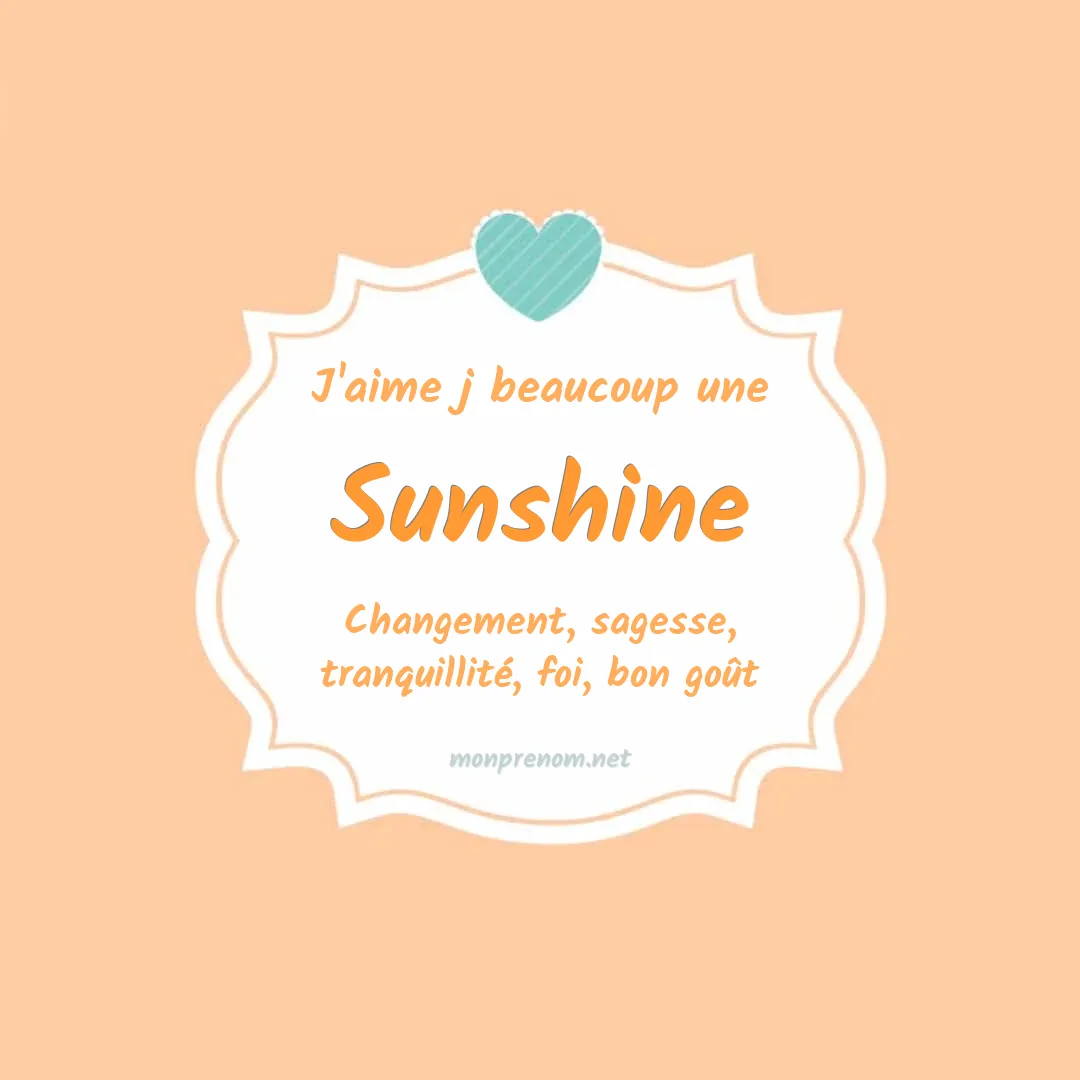 j'aime beaucoup Sunshine