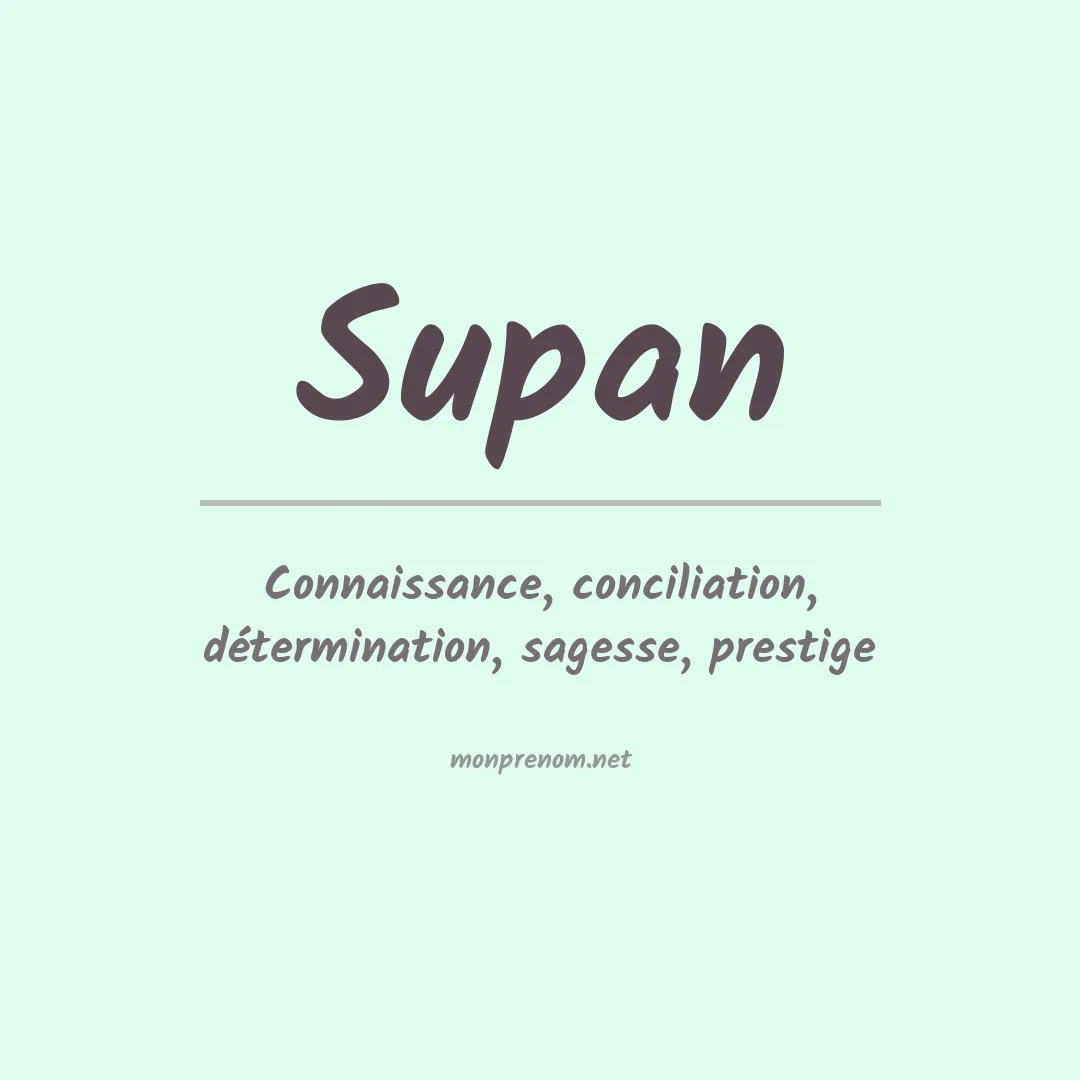 Signification du Prénom Supan