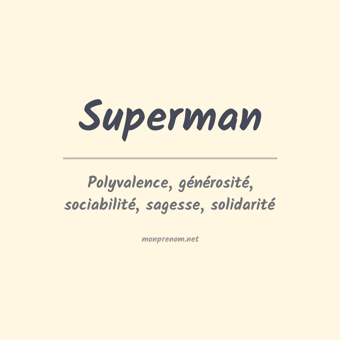 Signification du Prénom Superman Signification du Prénom Superman