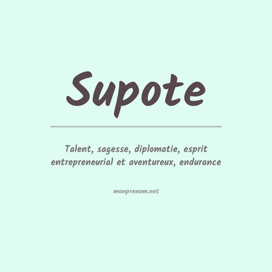 Signification du Prénom Supote Signification du Prénom Supote
