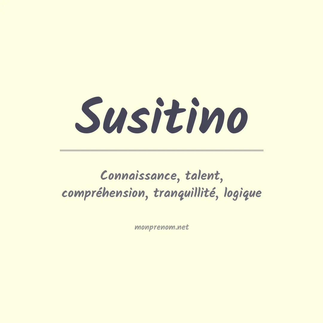 Signification du Prénom Susitino Signification du Prénom Susitino