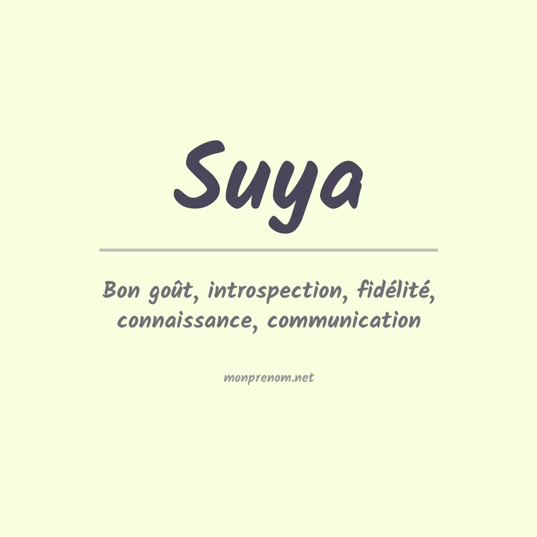 Signification du Prénom Suya