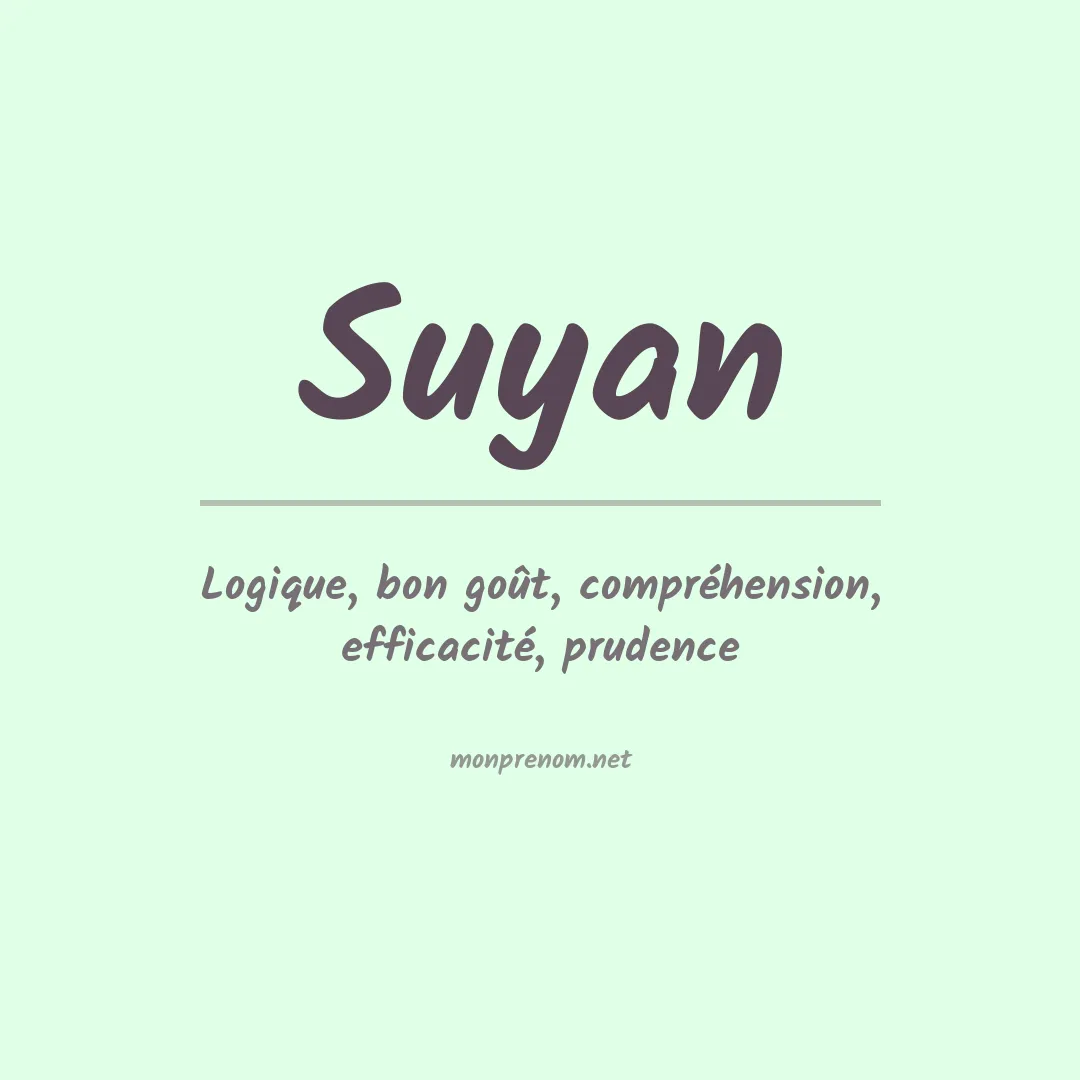 Signification du Prénom Suyan