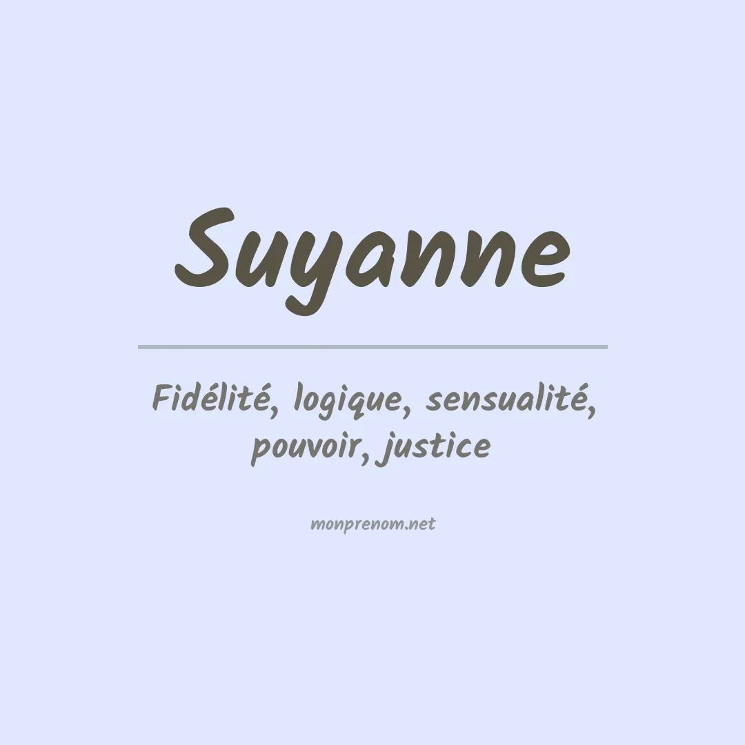 Signification du Prénom Suyanne