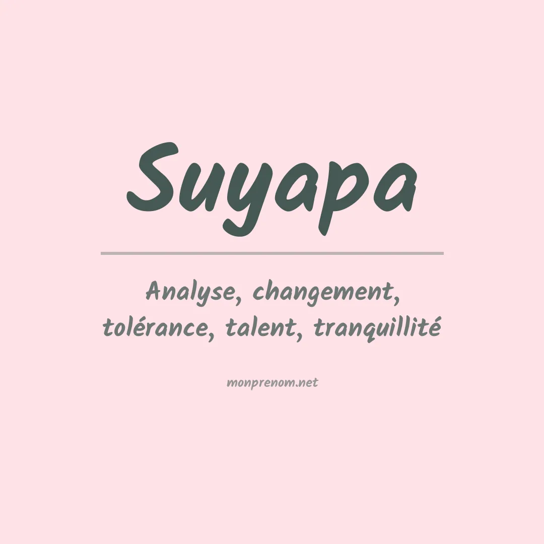 Signification du Prénom Suyapa