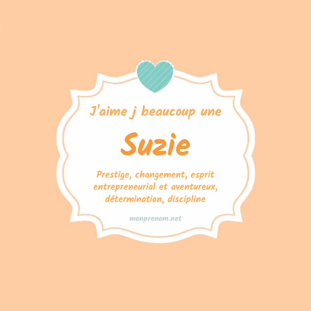 j'aime beaucoup Suzie