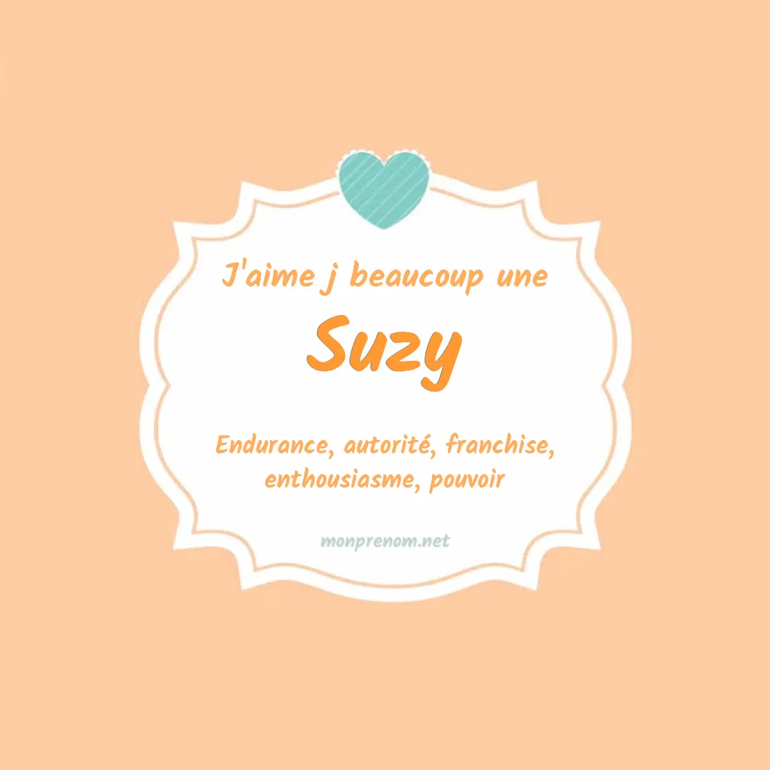 j'aime beaucoup Suzy